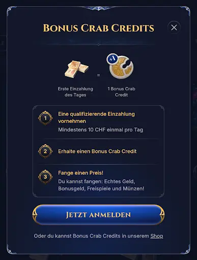 “Bonus Crab Credits Erklärung” “Bonus Crab Credits für tägliche Einzahlung ab 10 CHF”