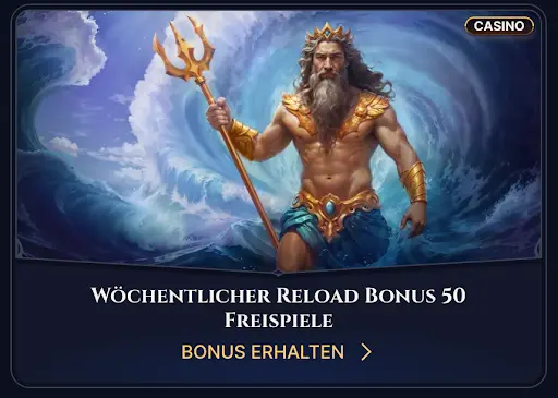„Wöchentlicher Reload-Bonus mit 50 Freispielen im Cazeus Casino“ „Poseidon mit Dreizack vor tobender Welle – wöchentlicher Reload-Bonus im Casino“