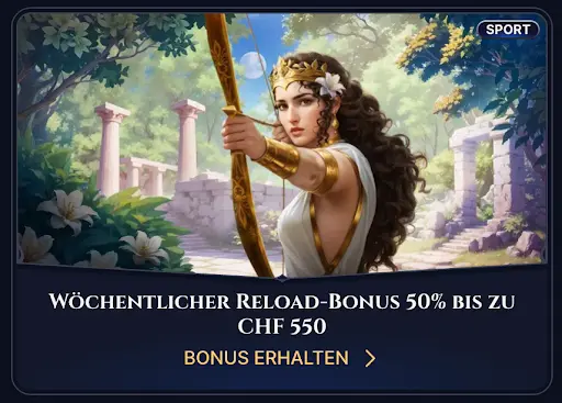 „Wöchentlicher Reload-Bonus bis zu CHF 550 für Sportwetten“ „Kriegerische Göttin mit Bogen zwischen antiken Ruinen – Reload-Bonus Aktion Sport“